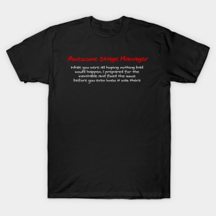 Awesome Stage Manager T-Shirt